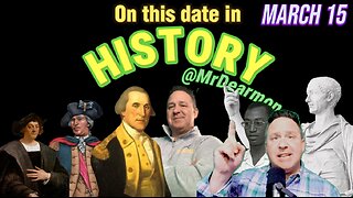 March 15th: A date to remember In History