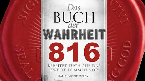 Lügen verkleiden sich als Gutes - (Buch der Wahrheit Nr 816)