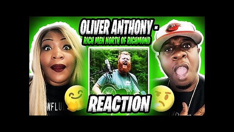 THE VOICE OF THE WORKING CLASS!!!! OLIVER ANTHONY - RICH MEN NORTH OF RICHMOND (REACTION)
