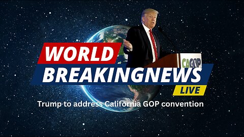 Trump to address California GOP convention