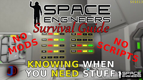 Space Engineers Survival Guide - Inventory Levels NO MODS OR SCRIPTS! - s1e13