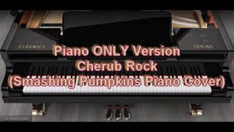 Piano ONLY Version - Cherub Rock (Smashing Pumpkins)