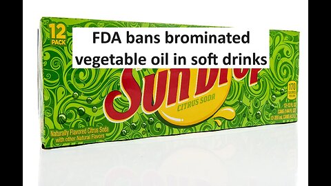 FDA bans brominated vegetable oil in drinks