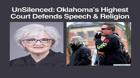 Unsilenced: Ok Supreme Court Defends Speech and religion