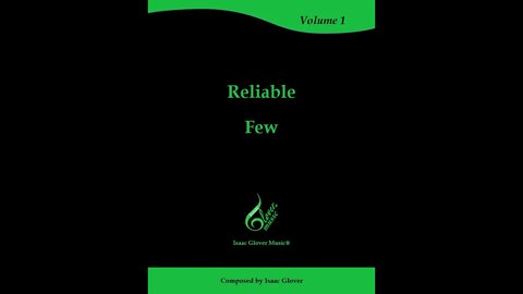 GLOVER Reliable Few - Vol 1, Issue 6 (2022) | Isaac Glover Music