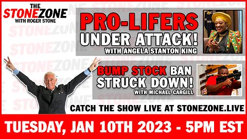 Pro-Lifers Under Attack, Bump Stock Ban STRUCK DOWN in Court - The StoneZONE with Roger Stone