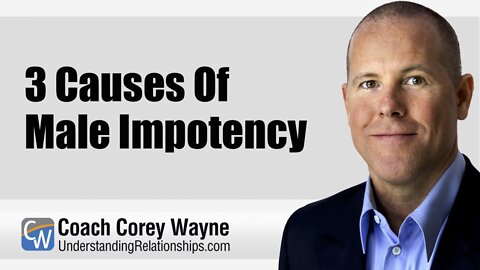 3 Causes Of Male Impotency