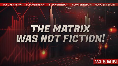 Organoids | The Matrix Was NOT Fiction | Flyover Report