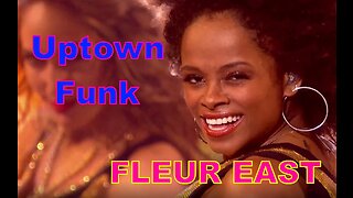 Fleur East - Uptown Funk