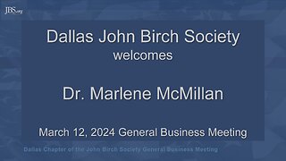 Dallas John Birch Society welcomes Dr. Marlene McMillan