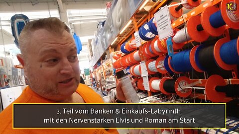 3. Teil vom Banken & Einkaufs-Labyrinth mit den Nervenstarken Elvis und Roman am Start