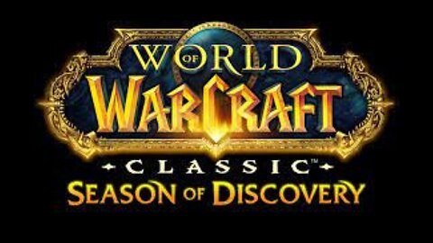 WoW Season of Discovery - Part 3