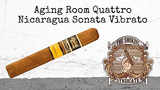 The Smoking Syndicate: Aging Room Quattro Nicaragua Sonata Vibrato