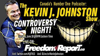 The Kevin J Johnston Show - It's Controversy Night!