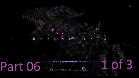 Bayonetta 3 part 06 (1 of 3) WARNING NAIVE ANGEL MODE OFF!!!