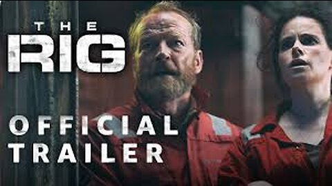 The Rig Season 1 - Official Trailer | Prime Video