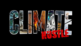 Climate Hustle [2016 - Chris Rogers]