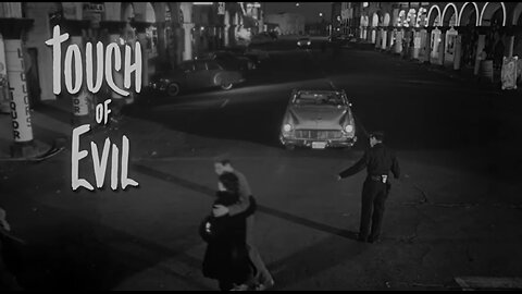 Touch of Evil (1958) "Reconstructed Version"