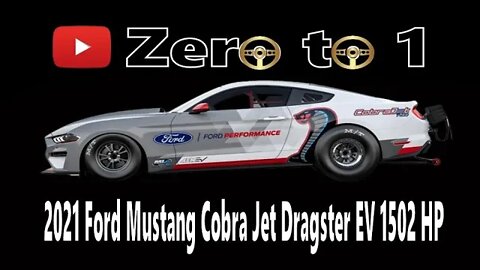 2021 @Ford Motor Company Mustang Cobra Jet Dragster EV 1502 HP