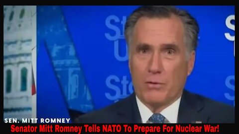 Senator Mitt Romney Calls On NATO To Prepare For Nuclear War?