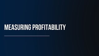 Measuring Profitability