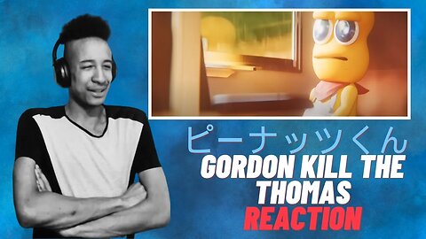 ピーナッツくん - Gordon Kill the Thomas Reaction
