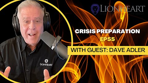 Crisis Preparation with a Real Life Action Hero! | LionHeart Protection Strategies EP 55