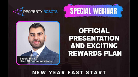 Camhirst Property Robots - New Year Fast Start Webinar With The Head Of Communications Saaqib Malik