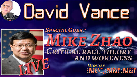 David Vance LIVE with Special Guest Mike Zhao