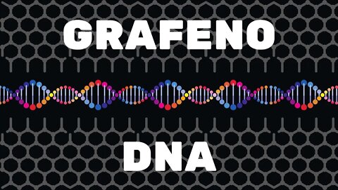 GRAFENO SEQUENCIADOR DE DNA, O MATERIAL QUE NÃO DEVERIA EXISTIR