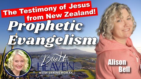 Prophetic Evangelism From New Zealand with Alison Bell