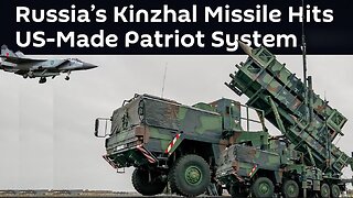 Russia Wipes Out Patriot Air Defense System with Kinzhal Hypersonic Missile