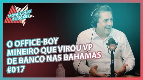 MERCADO OFFSHORE: PIONEIRO NAS BAHAMAS (Antonio Freixo, ex-Banco Garantia) - MoneyPlay Podcast #17