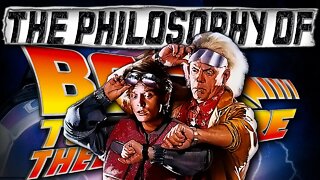 How Back to the Future helps you to deal with FATALISM | The Philosophy of The Back to the Future