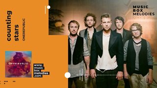 [Music box melodies] - Counting stars by OneRepublic