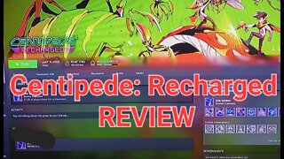 Centipede: Recharged (PC) Quick Review