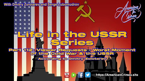 Ussr - Part 112: Viewer Requests - Darkest Moment In Cold War & Soviet Union