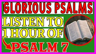 PSALM 7 | 1 HOUR - LISTEN SLEEPING