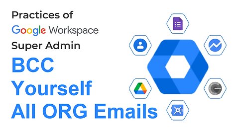 How to Get BCC Copy of All Company Emails in Google Workspace | Google Admin FAQ | Google Admin Tips