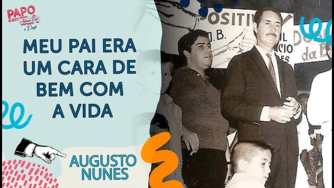 Augusto Nunes fala sobre o pai e a capacidade de fazer humor | #pce