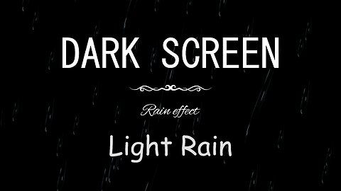 Light Rain Relaxation \ 10 HOURS \ black screen rain effect