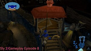 Sly 2 Gameplay Episode 8
