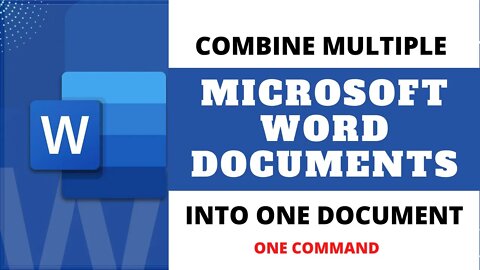 How to easily Combine Multiple Microsoft word Document Into One Document.