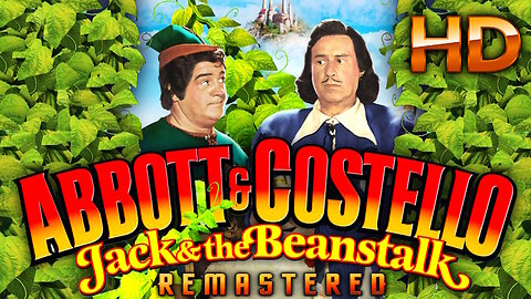 Jack and the Beanstalk - Abbott & Costello - AI REMASTERED - Comedy Classic