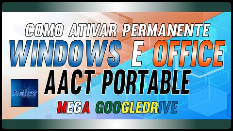 AACT Portable - How to Activate Microsoft Windows and Office Permanent (NO ERROR)