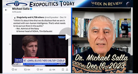 Exopolitics Today – Week in Review with Dr. Michael Salla – Dec 16, 2023