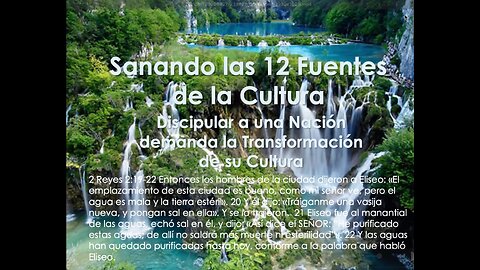 Sanando las doce esferas de la cultura