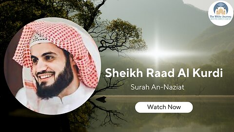 Most Beautiful Recitation Of Surah An-Naziat | Sheikh Raad Muhammad Al Kurdi