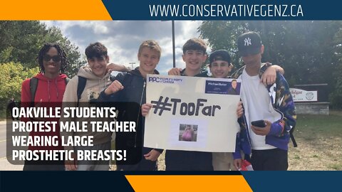 Oakville Students Protest Male Teacher Wearing Large Prosthetic Breasts