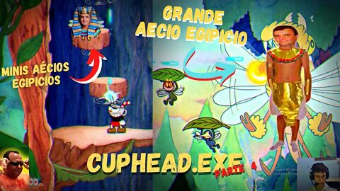 CupHead.EX4 (ATACADO por AECIOS egipicios )PARTE QUAAAAATROOOO (CupHead)